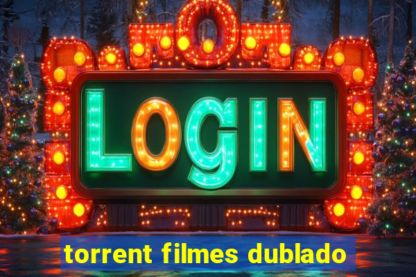 torrent filmes dublado